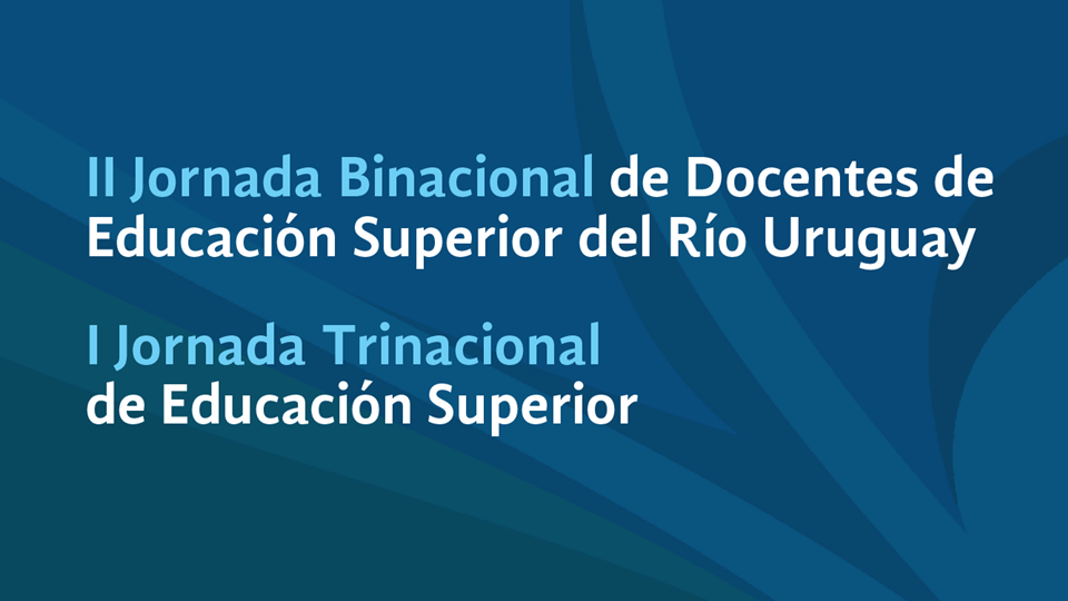 Preparativos para la II Jornada Binacional y I Trinacional de Docentes de Educación Superior del Río Uruguay